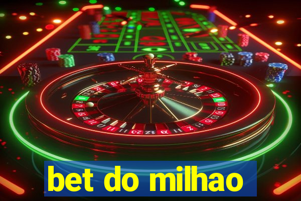 bet do milhao